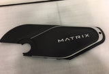 Matrix Fitness Stationary Bike Left Repair Cover Extrawork Screen print 1000410310 - hydrafitnessparts